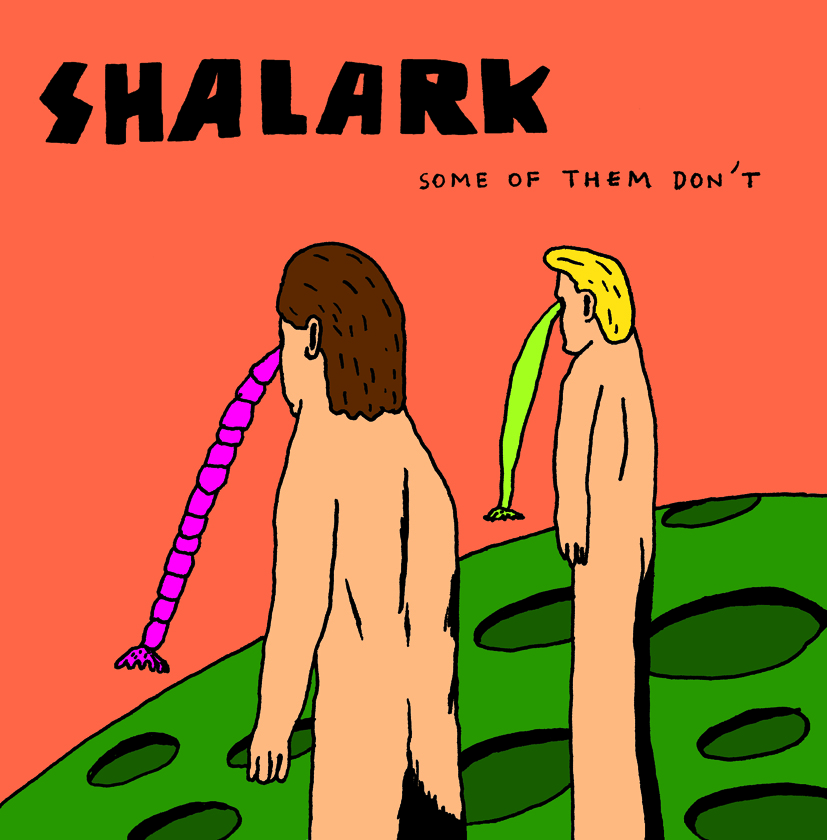 2001 : Shalark – Some Of Them Don’t