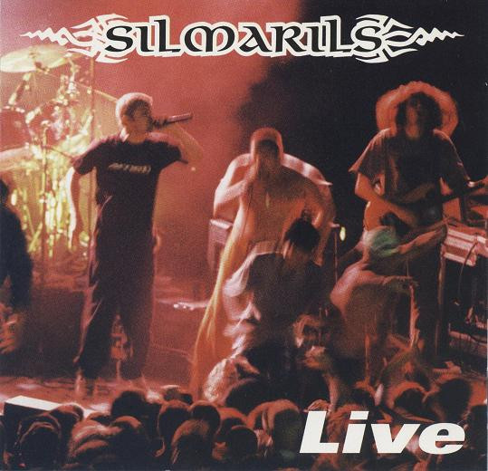 1997 : Silmarils – Live